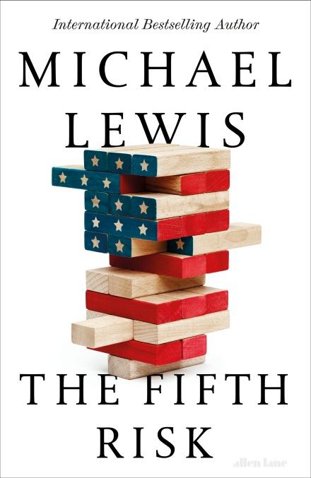 The Fifth Risk by Michael Lewis