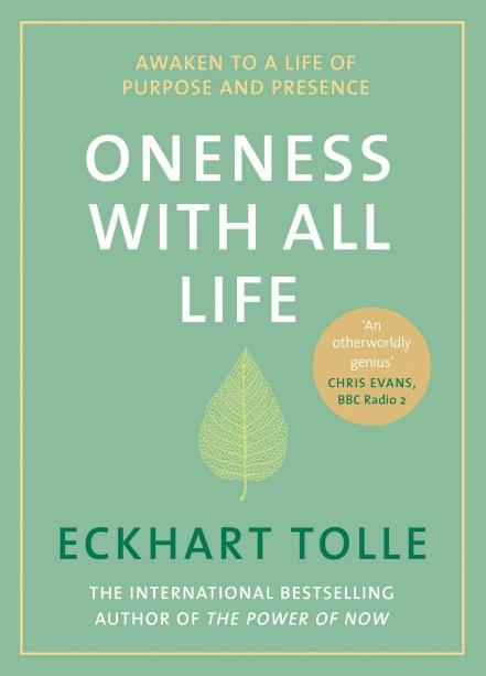 Oneness With All Life by Eckhart Tolle