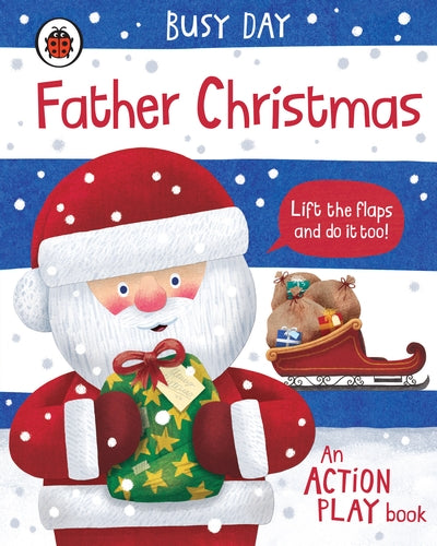 Busy Day: Father Christmas (An action play book) by Ladybird