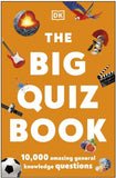 The Big Quiz Book: 10,000 amazing general knowledge questions by DK