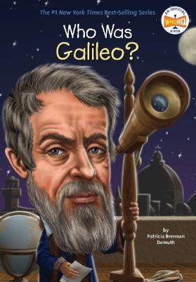 Who Was Galileo? by Patricia Brennan Demuth