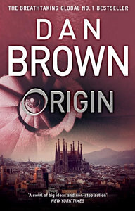 Origin (Robert Langdon, Book 5) by Dan Brown