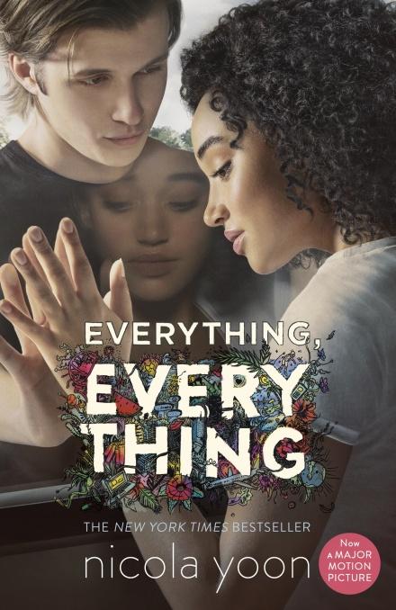 Everything, Everything (Movie Tie-In Edition) by Nicola Yoon