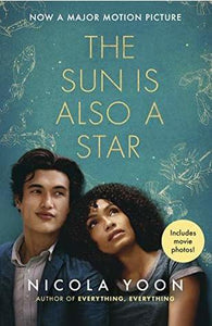 The Sun is also a Star (Film Tie-In Edition) by Nicola Yoon