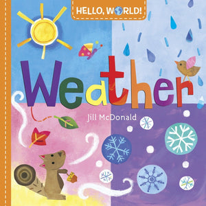 Hello, World! Weather by Jill Mcdonald