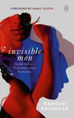 Invisible Men by Nandini Krishnan