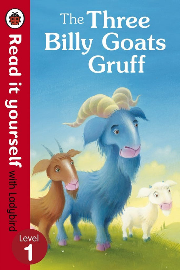 Read It Yourself - The Three Billy Goats Gruff - Level 1 by Ladybird