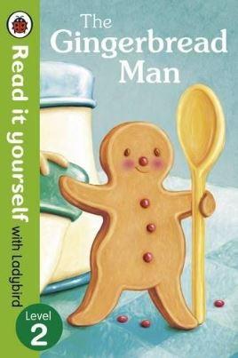 Read It Yourself The Gingerbread Man - Level 2 by Ladybird