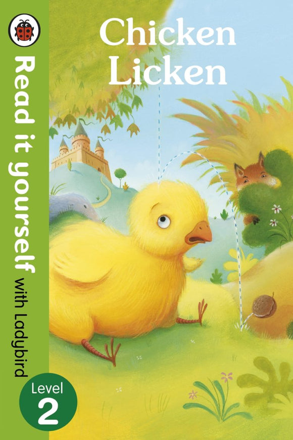 Chicken Licken - Read It Yourself with Ladybird Level 2 by Ladybird