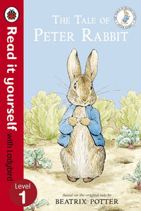 Read It Yourself: The Tale of Peter Rabbit - Level 1 by Ladybird