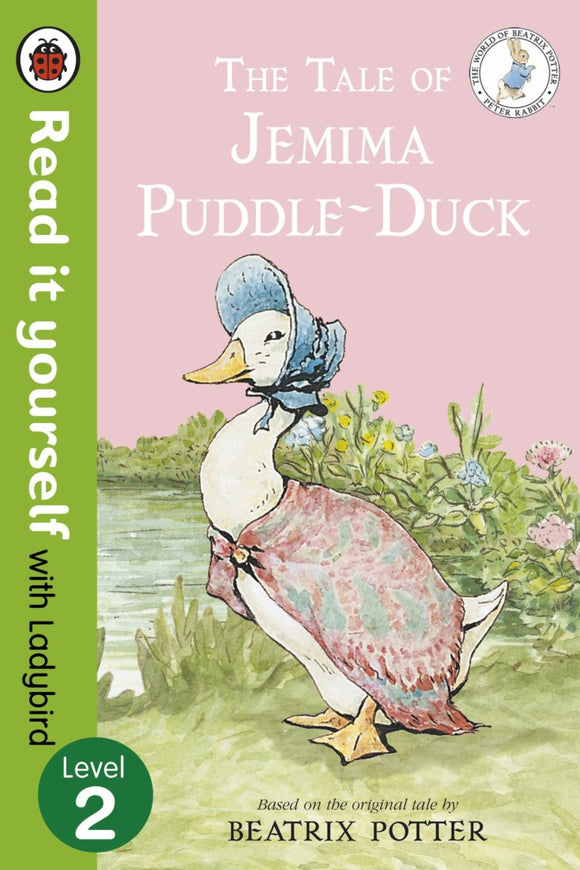 Read It Yourself: The Tale of Jemima Puddle-Duck - Level 2