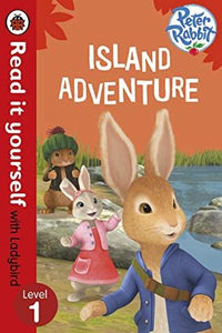 Peter Rabbit: Island Adventure - Read it yourself with Ladybird: Level 1 by Ladybird