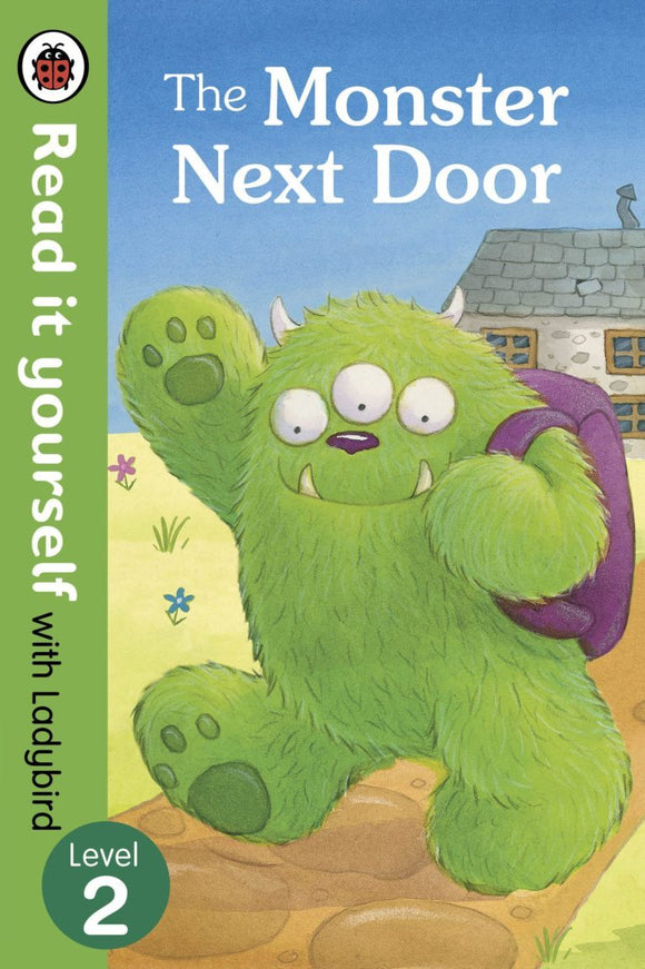 Read it Yourself: The Monster Next Door - Level 2 by Ladybird