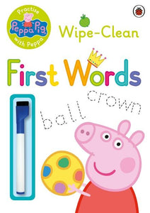 Peppa Pig: Practise with Peppa: Wipe-Clean First Words by Ladybird