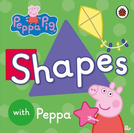 Peppa Pig: Shapes by Ladybird