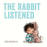 The Rabbit Listened by Cori Doerrfeld