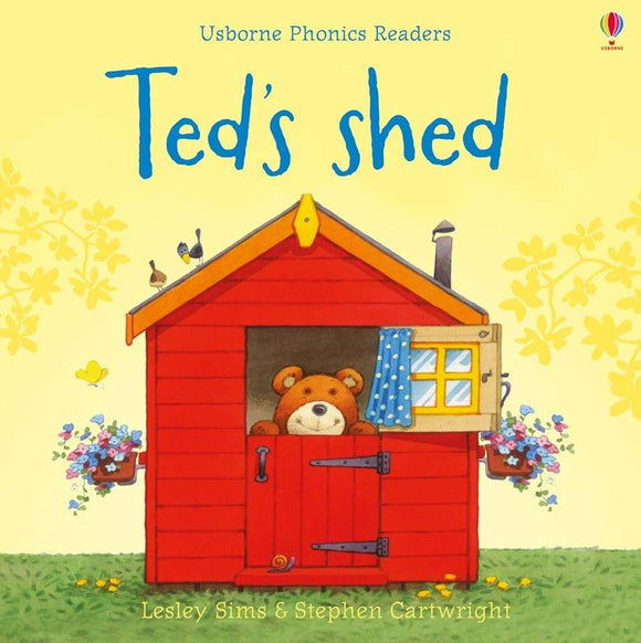 Ted's Shed (Usborne Phonics Readers) by Lesley Sims