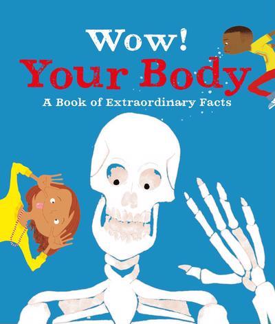 Wow! Human Body by Jackie McCann