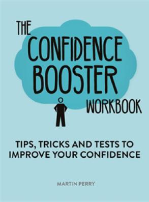 The Confidence Booster Workbook by Martin Perry