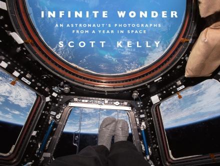 Infinite Wonder by Scott Kelly