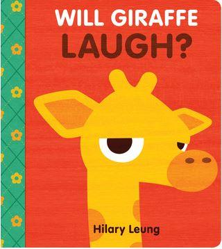 Will Giraffe Laugh? by Hilary Leung