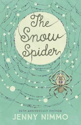 The Snow Spider (30th Anniversary Edition) by Jenny Nimmo