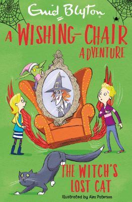 The Witch's Lost Cat: A Wishing-Chair Adventure (Blyton Young Readers) by Enid Blyton
