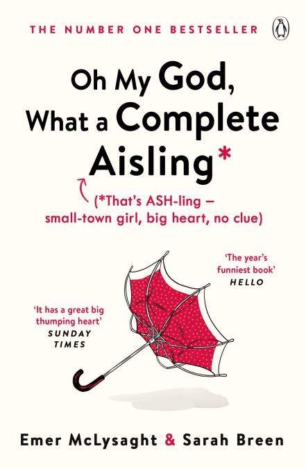 Oh My God, What a Complete Aisling by Emer McLysaght & Sarah Breen