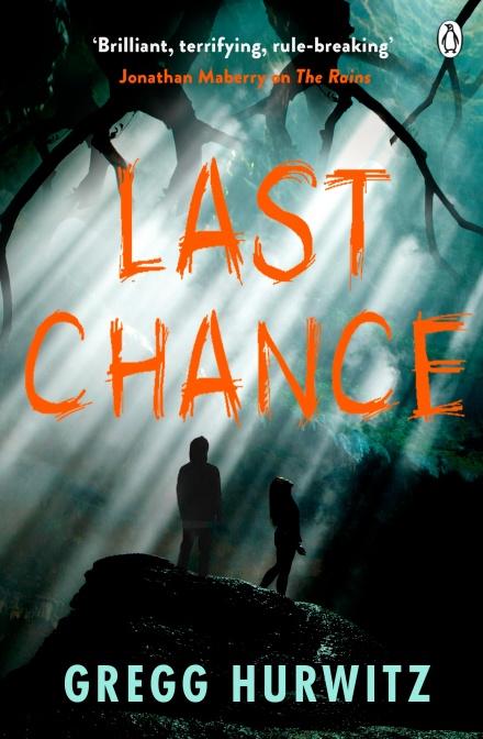 Last Chance (Rains Brothers, Book 2) by Gregg Hurwitz