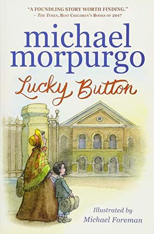 Lucky Button by Michael Morpurgo