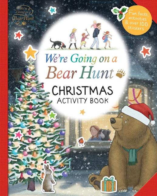 We're Going on a Bear Hunt: Christmas Activity Book by NA