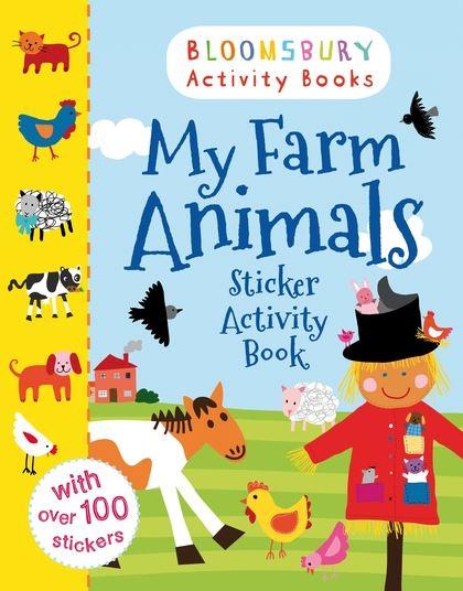 My Farm Animals Sticker Activity Book by Bloomsbury