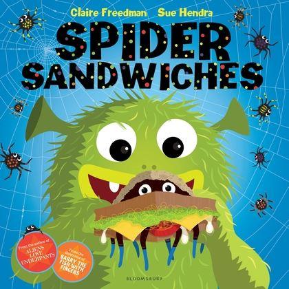 Spider Sandwiches by Claire Freedman
