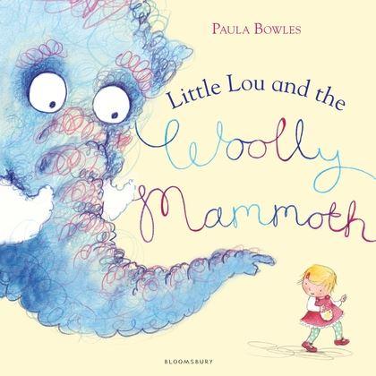 Little Lou and the Woolly Mammoth by Paula Bowles