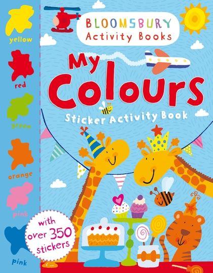 My Colours Sticker Activity Book by Bloomsbury