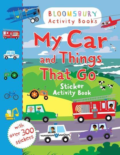My Car and Things That Go Sticker Activity Book by Bloomsbury