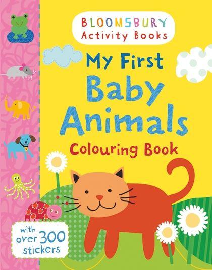 My First Baby Animals Colouring Book by NA