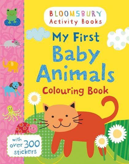 My First Baby Animals Colouring Book by NA