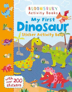 My First Dinosaur Sticker Activity Book by Bloomsbury