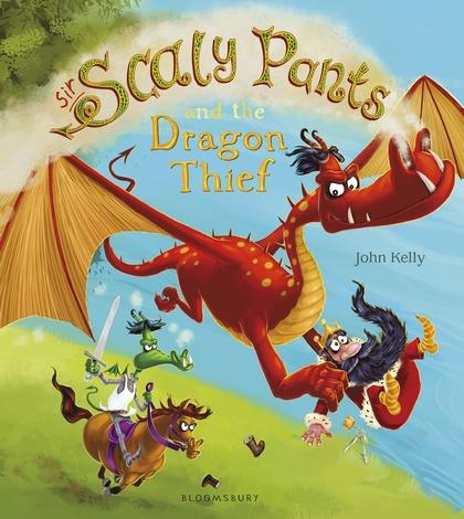 Sir Scaly Pants and the Dragon Thief by John Kelly