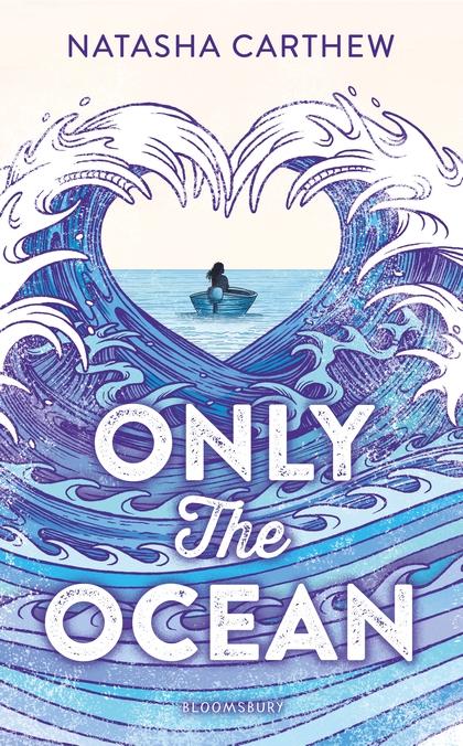 Only the Ocean by Natasha Carthew