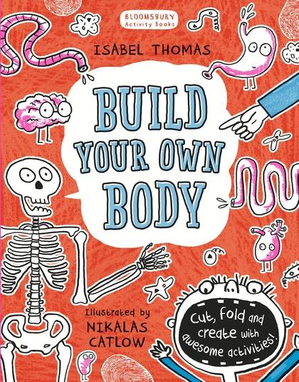Build Your Own Body by Isabel Thomas