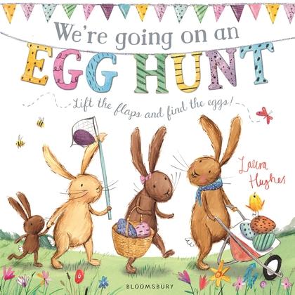 We're Going on an Egg Hunt by Laura Hughes