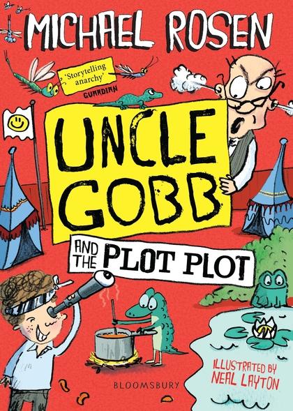 Uncle Gobb and the Plot Plot by Michael Rosen