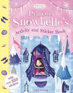 Princess Snowbelle's Activity and Sticker Book by NA