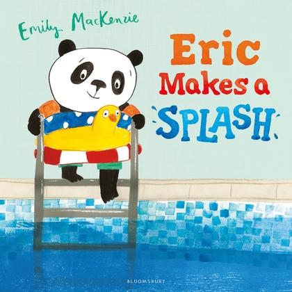Eric Makes A Splash by Emily MacKenzie