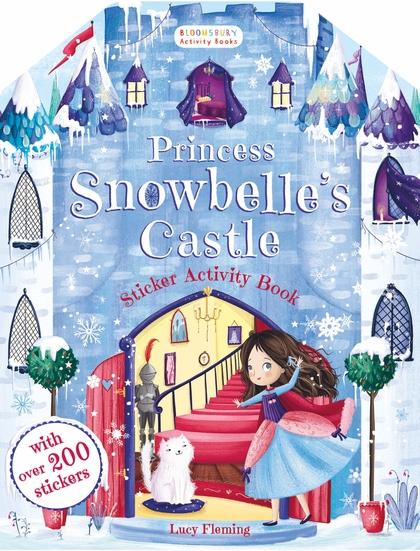 Princess Snowbelle's Castle Sticker Activity Book by NA