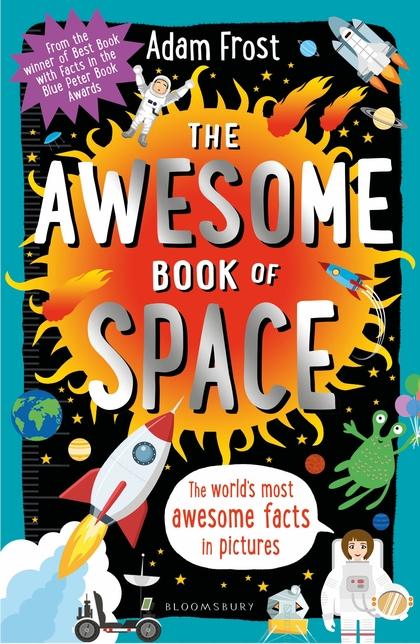 The Awesome Book of Space by Adam Frost