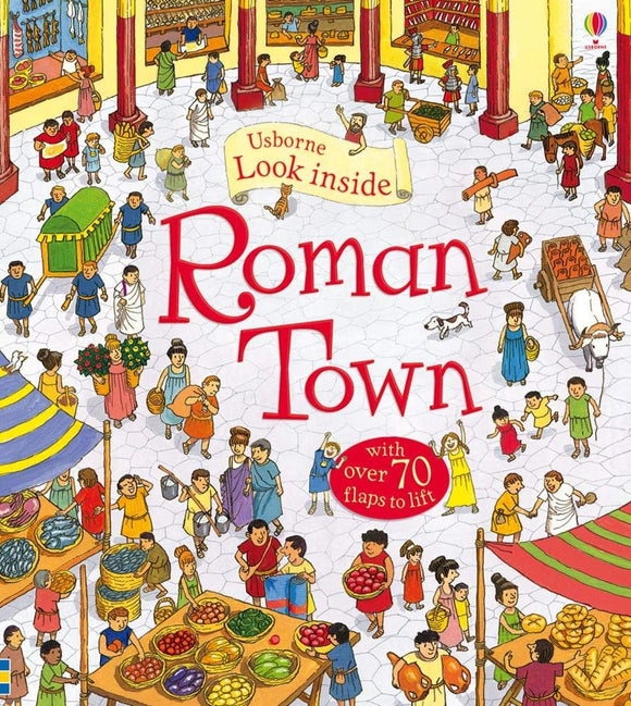 Look inside Roman town (Usborne Flap Books) by Conrad Mason