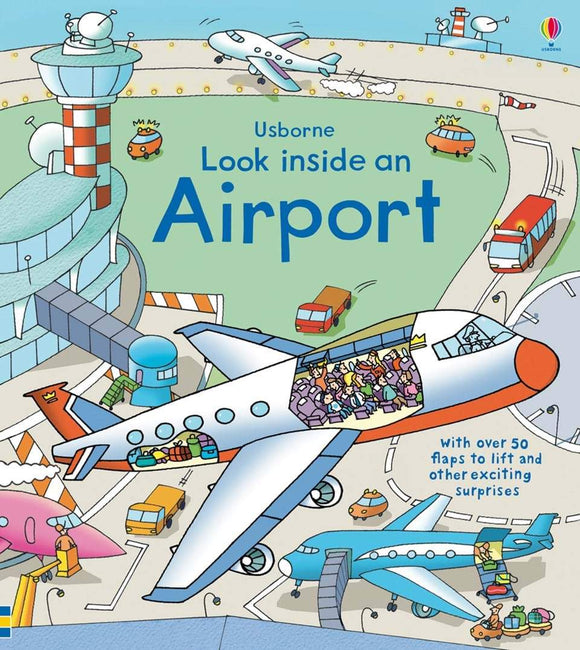 Look inside an airport (Usborne Flap Books) by Rob Lloyd Jones